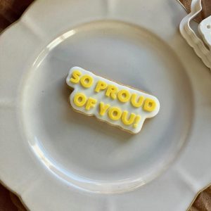 8cm cookie cutter and fondant embosser with the phrase ‘So Proud of You
